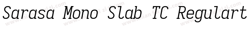Sarasa Mono Slab TC Regularttf字体转换